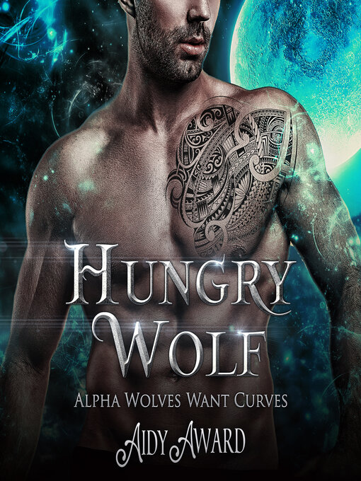 Title details for Hungry Wolf by Aidy Award - Available